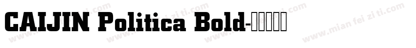 CAIJIN Politica Bold字体转换